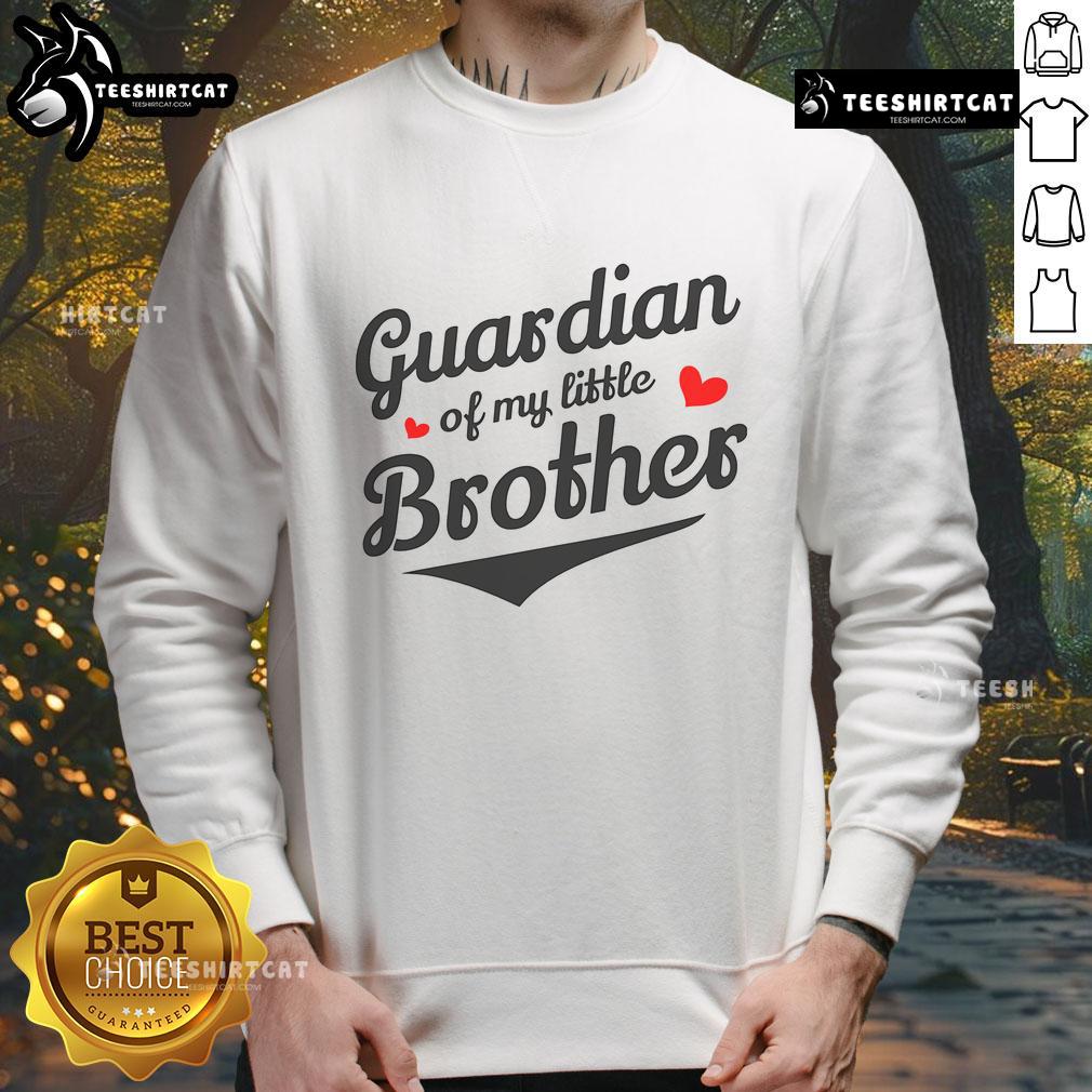 Awesome Guardian Of My Little Brother Sweatshirt Awesome Guardian Of My Little Brother sweatshirt featuring a fun design, perfect for siblings and family bonding.