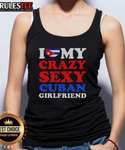 Awesome I Love My Crazy Sexy Cuban Girlfriend tank top in vibrant colors, perfect for casual summer outings.