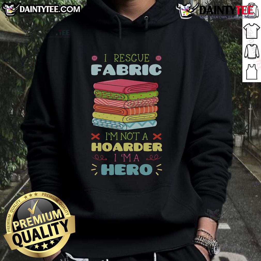 Awesome I Rescue Fabric Sewing Sewer Sewist Tailor Quiltier Stitcher Hoodie Awesome I Rescue Hoodie for fabric sewing enthusiasts, tailors, and quilters, perfect for passionate stitchers.