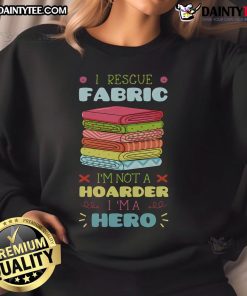 Awesome I Rescue Fabric sweatshirt for sewing enthusiasts, featuring sewing tools and creative designs for sewers and quilters.