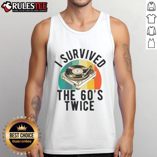 Awesome I Survived the 60s Sixties Twice 70th Birthday 60th Tank Top design featuring vibrant colors and retro style.
