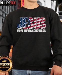 Awesome Jesus More Than A Conqueror sweatshirt featuring a bold design, perfect for faith-inspired fashion.