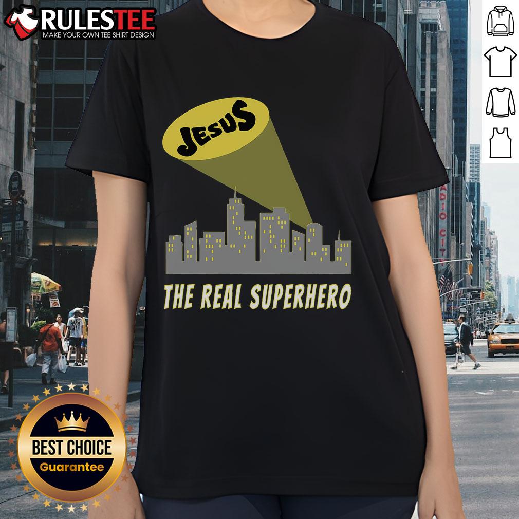 Awesome Jesus The Real Superhero Bat Signal Ladies Tee Awesome Jesus The Real Superhero Bat Signal Ladies Tee featuring a vibrant graphic of Jesus as a superhero.