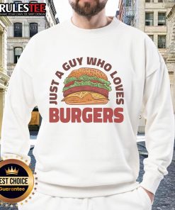 Awesome sweatshirt featuring a guy who loves burgers, perfect for casual wear and burger enthusiasts.