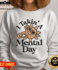Alt Text: Awesome Kes I Takin A Mental Day Sweatshirt in cozy fabric, perfect for casual wear and relaxation.