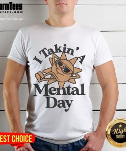 Alt Text: Awesome Kes I Takin' A Mental Day T-Shirt featuring a stylish design perfect for relaxation and self-care days.