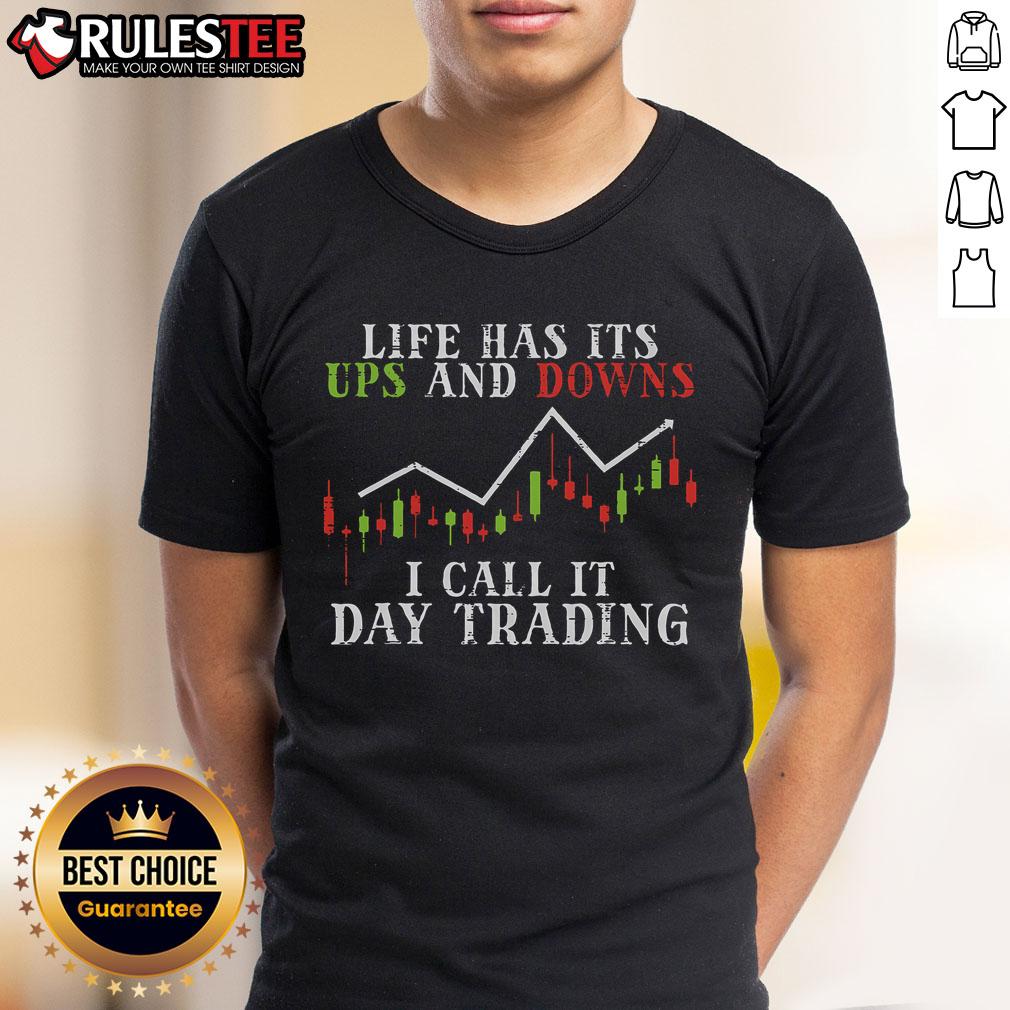 Awesome Life Ups And Downs Day Trading Crypto Stock Market Trader T Shirt Awesome Life Ups And Downs Day Trading Crypto Stock Market Trader T-Shirt showcasing a vibrant design for traders.
