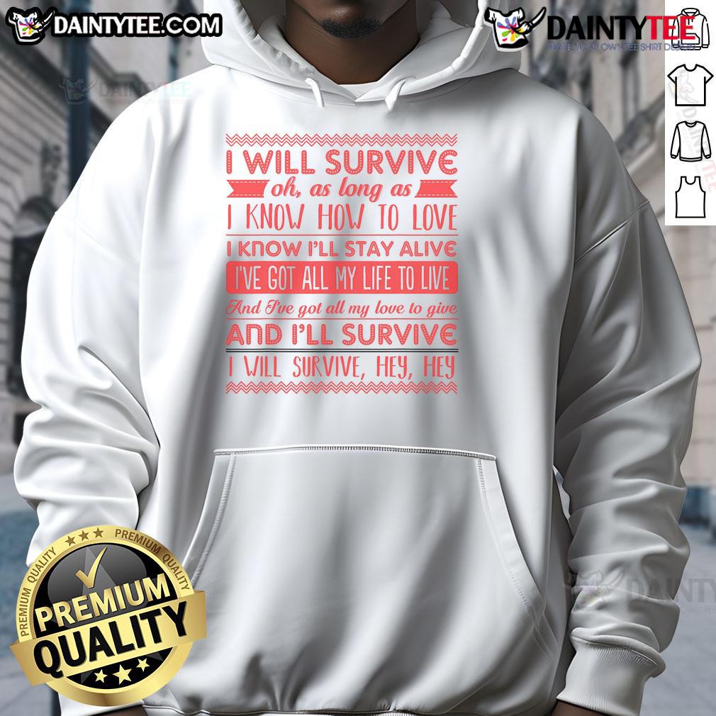 Awesome Lyriclyfe I Will Survive Hoodie Awesome Lyriclyfe I Will Survive Hoodie featuring vibrant design and bold text, perfect for music lovers and fashion enthusiasts.