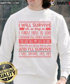 Awesome Lyriclyfe I Will Survive Sweatshirt featuring bold text and stylish design for music lovers.