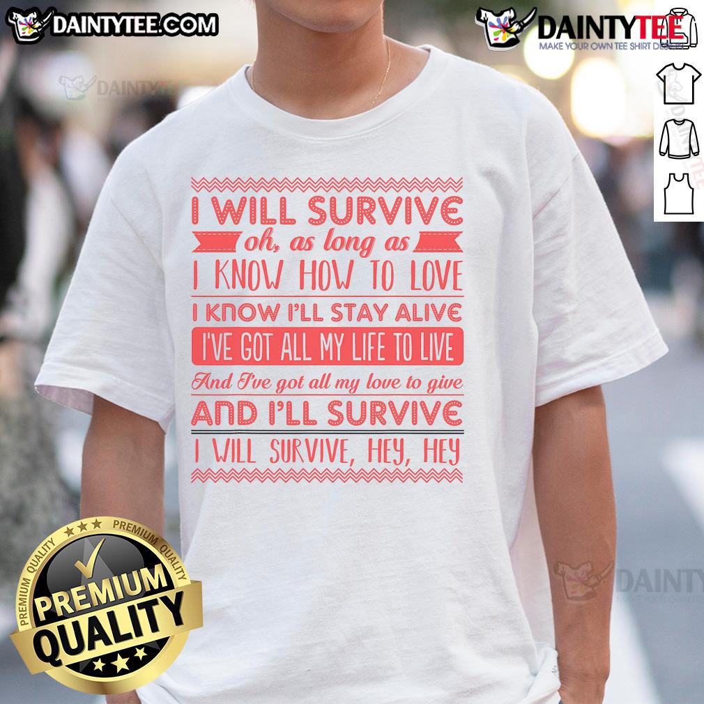 Awesome Lyriclyfe I Will Survive T Shirt Awesome Lyriclyfe I Will Survive T-Shirt featuring bold text and vibrant design, perfect for music lovers and fashion enthusiasts.