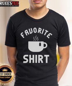 Awesome My Favorite Tea T-Shirt featuring a colorful tea graphic and stylish design for tea lovers.