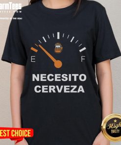 Awesome 'Necesito Cerveza' I Need Beer ladies tee featuring a fun design perfect for beer lovers.