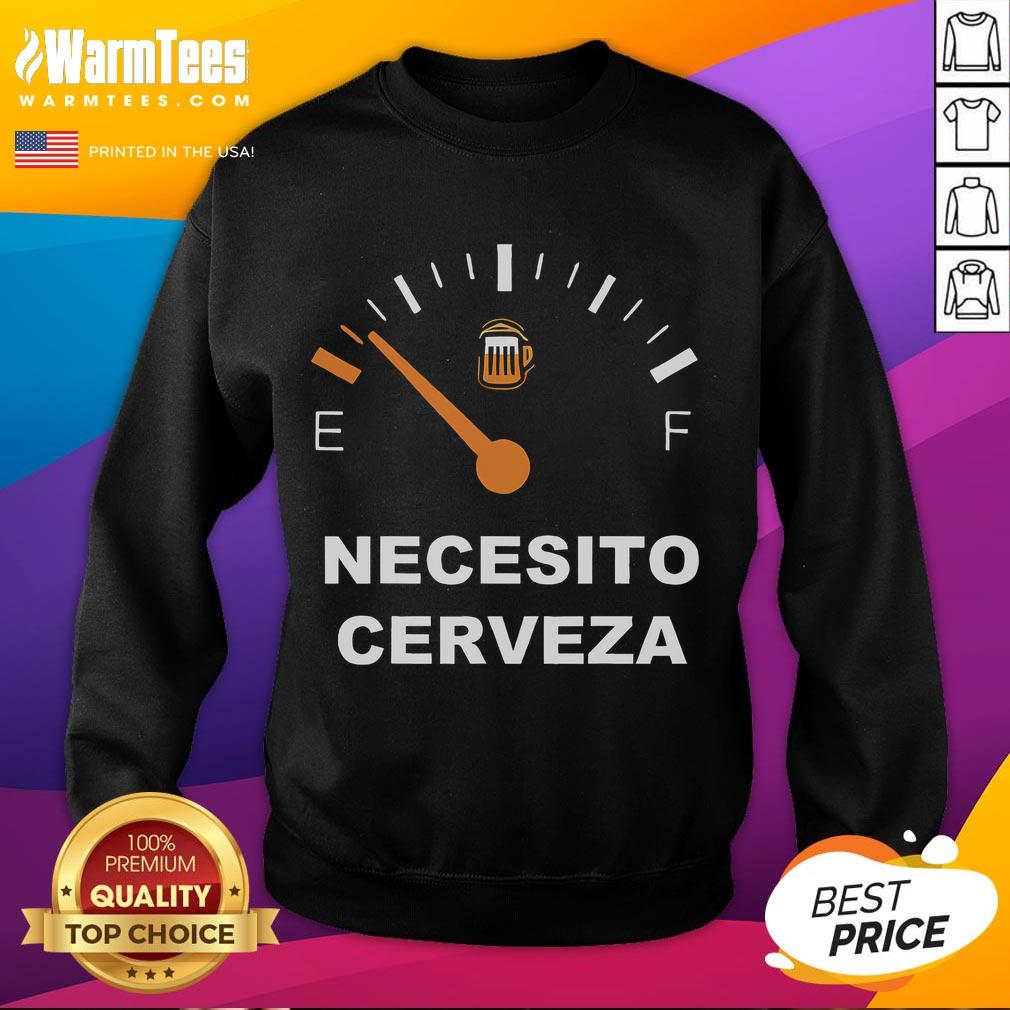 Awesome Necesito Cerveza I Need Beer Sweatshirt Awesome Necesito Cerveza I Need Beer Sweatshirt in vibrant colors, perfect for beer lovers and casual wear.