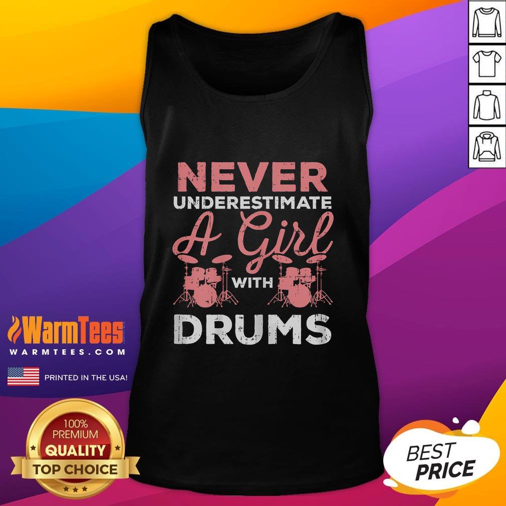 Awesome Never Underestimate A Girl With Drums Tank Top Awesome Never Underestimate A Girl With Drums Tank Top featuring a bold graphic design, perfect for music lovers.