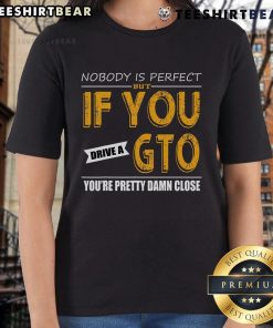 Awesome Nobody Is Perfect Tee featuring GTO design for ladies, celebrating car enthusiasts and stylish apparel.
