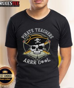 Alt Text: Awesome Pirate Teachers Arrr Cool Skull T-Shirt featuring a fun pirate design and skull graphic for educators.