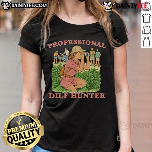 Awesome professional DILF Hunter ladies tee featuring a stylish design perfect for confident women.
