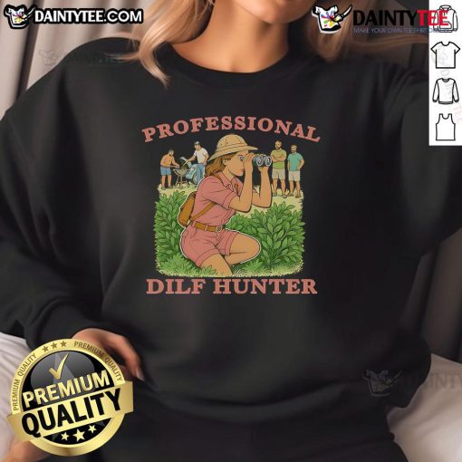 Awesome Professional DILF Hunter sweatshirt featuring a stylish design, perfect for casual wear and showcasing personality.