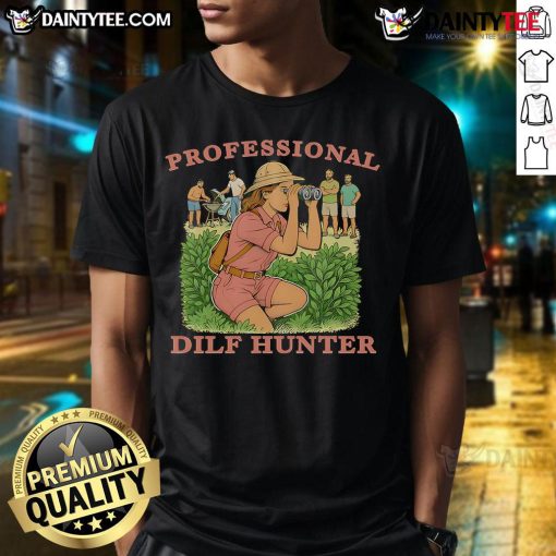 Stylish Awesome Professional Dilf Hunter T-Shirt featuring bold graphics, perfect for casual wear and expressing personality.
