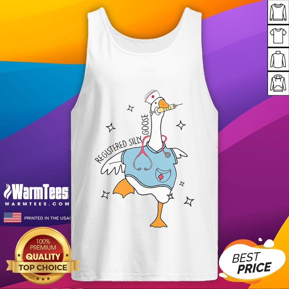 Awesome Registered Silly Goose Funny Nurse Goose Meme Hospital Humor Tank Top Funny nurse goose meme tank top featuring a silly goose design for hospital humor lovers.
