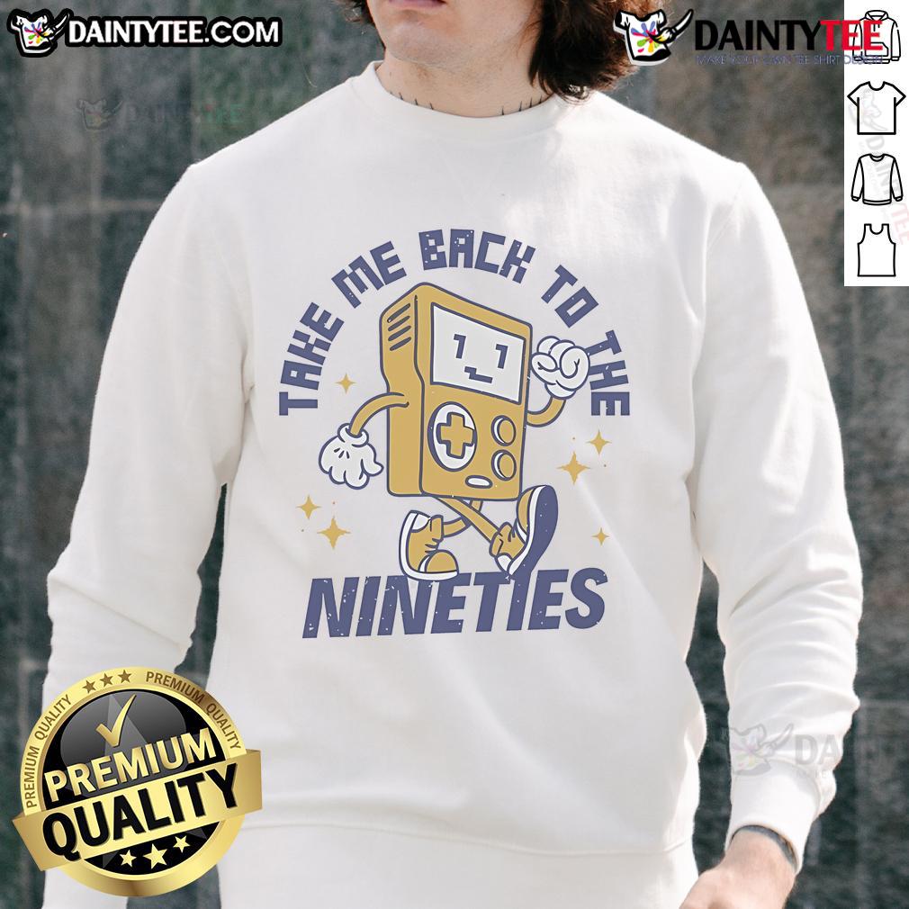 Awesome Take Me Back To The Nineties Game Boy Console Retro Sweatshirt Alt Text: Awesome Take Me Back to the Nineties Game Boy Console Retro Sweatshirt in vibrant colors, perfect for nostalgic gamers.