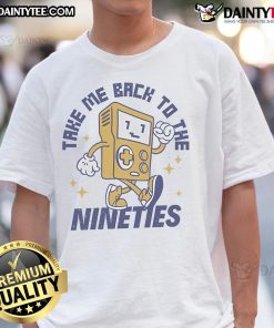Awesome Take Me Back To The Nineties Game Boy Console Retro T-Shirt featuring vintage gaming design and nostalgic graphics.