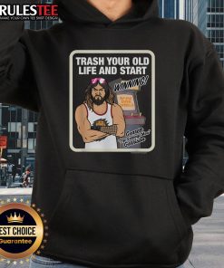 Alt Text: Garrett The Garbage Man hoodie featuring 'Trash Your Old Life' slogan, perfect for inspiring a fresh start.