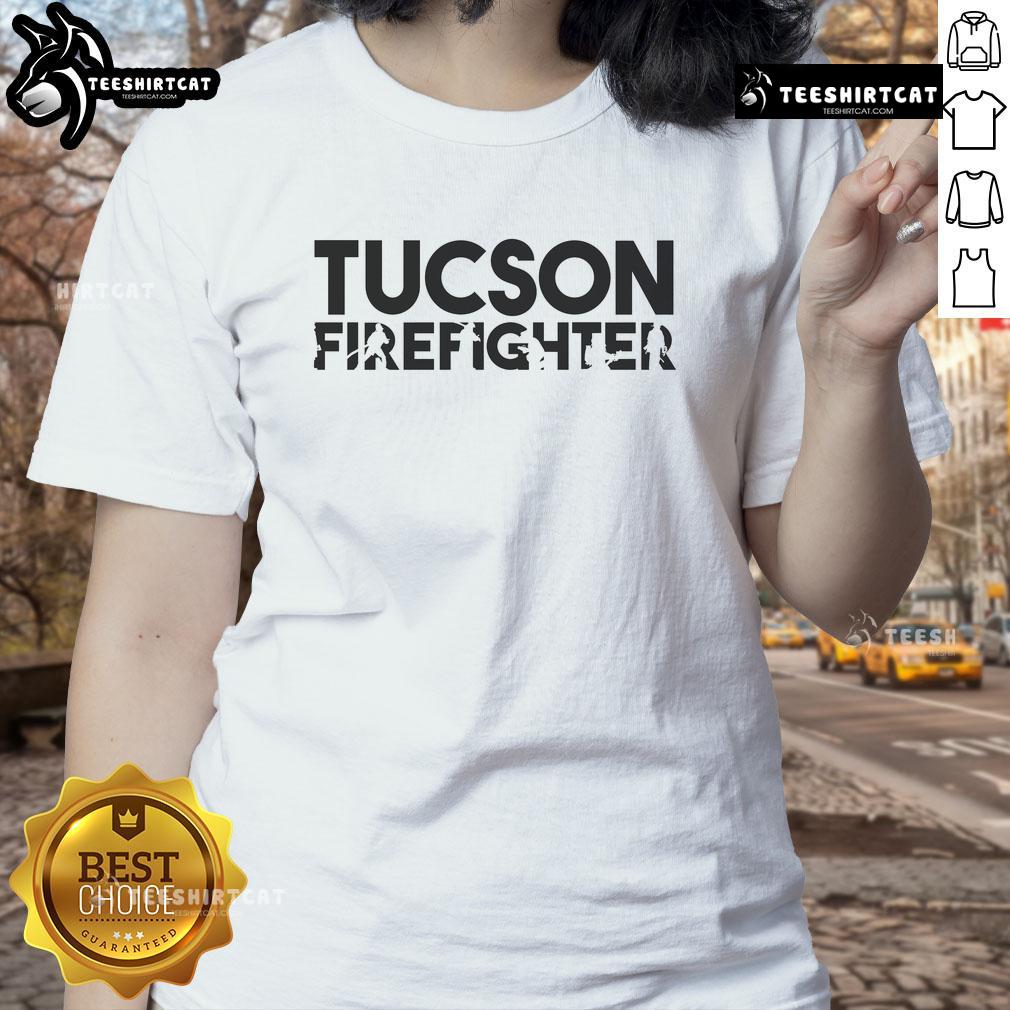 Awesome Tucson Firefighter Ladies Tee Awesome Tucson Firefighter Ladies Tee featuring a stylish design for women who support firefighters.