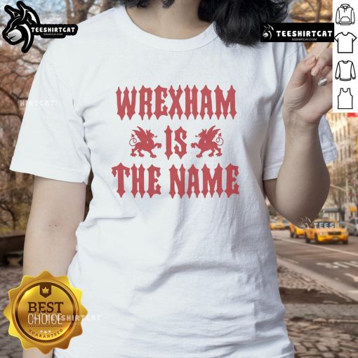 Alt Text: Awesome Wrexham AFC ladies tee featuring stylish design and bold 'Wrexham Is The Name' slogan for fans.