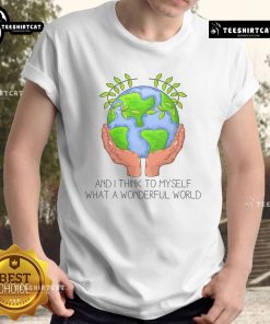 Alt Text: Cute Earth Day T-Shirt featuring What A Wonderful World design, perfect for celebrating environmental awareness.