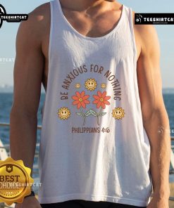 Stylish 'Be Anxious For Nothing' tank top featuring Philippians 4:6, perfect for casual wear and inspirational outfits.