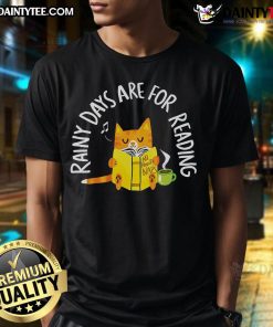 Cute Cat Rainy Days Are For Reading T-Shirt featuring an adorable cat graphic, perfect for cozy indoor reading sessions.