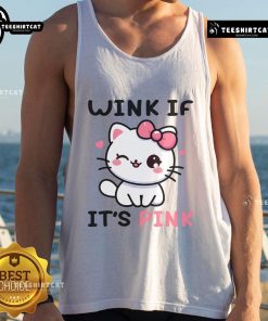 Alt Text: Adorable cat winking on a pink tank top with If it's pink text, perfect for funny adult humor lovers.