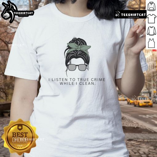 Alt Text: Cute cleaning lady graphic on a tee, perfect for true crime podcast fans and stylish casual wear.
