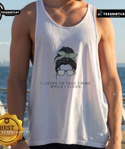 Cute cleaning lady wearing a True Crime Podcast tank top, perfect for podcast lovers and cleaning enthusiasts.