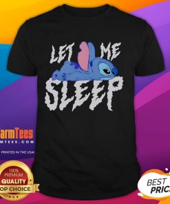 Alt Text: Cute Disney Stitch Let Me Sleep T-Shirt featuring Stitch in a sleepy pose, perfect for Disney fans who love comfort.