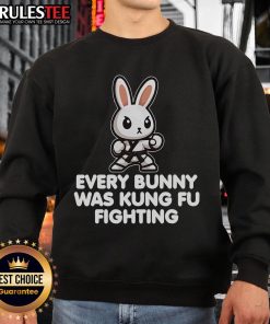Alt Text: Adorable rabbit in a kung fu pose wearing a Cute Every Bunny Was Kung Fu Fighting sweatshirt, perfect for martial art fans.