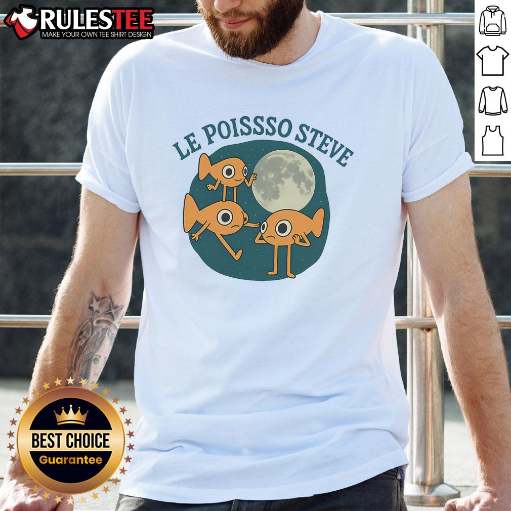 Cute Fish Le Poisson Steve T Shirt Alt Text: Cute Fish Le Poisson Steve T-Shirt featuring a playful fish design on a vibrant background, perfect for fish lovers.
