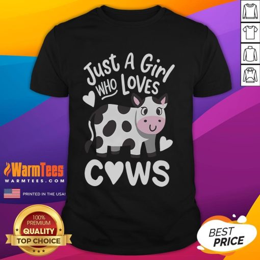 Alt Text: Cute 'Just A Girl Who Loves Cows' T-Shirt featuring a playful cow graphic, perfect for animal lovers and casual wear.