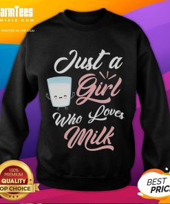 Cute Just A Girl Who Loves Milk Sweatshirt featuring a playful design, perfect for milk lovers and cozy fashion.