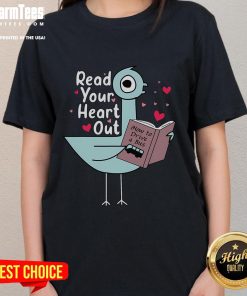 Alt Text: Cute Read Your Heart Out Pigeon Book Lover Ladies Tee featuring a whimsical pigeon design and vibrant colors.