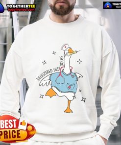 Funny nurse goose meme on a sweatshirt, featuring a cute registered silly goose design for hospital humor lovers.