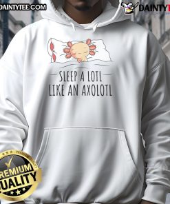 Alt Text: Cute Sleep A Lotl hoodie featuring a cozy axolotl design, perfect for comfort and style lovers.