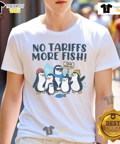 Cute Tariffs On Penguins Memes T-Shirt design with 'No Tariffs More Fish' slogan and playful penguin graphics.