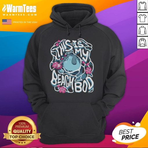 Cute This Is My Beach Bod Hoodie featuring fun beach-themed graphics, perfect for summer outings and casual wear.