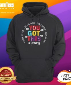 Cute motivational test day encouragement hoodie with inspiring message 'You Got This' in vibrant colors.