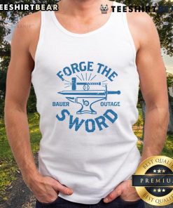 Forge the Sword Bauer Outage Tank Top featuring a stylish design for fans of the game and casual wear.