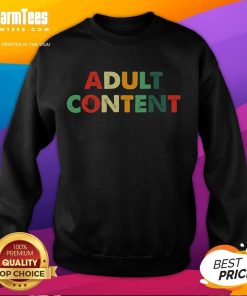 Funny adult content sweatshirt featuring bold vintage text design in vibrant colors, perfect for casual wear.