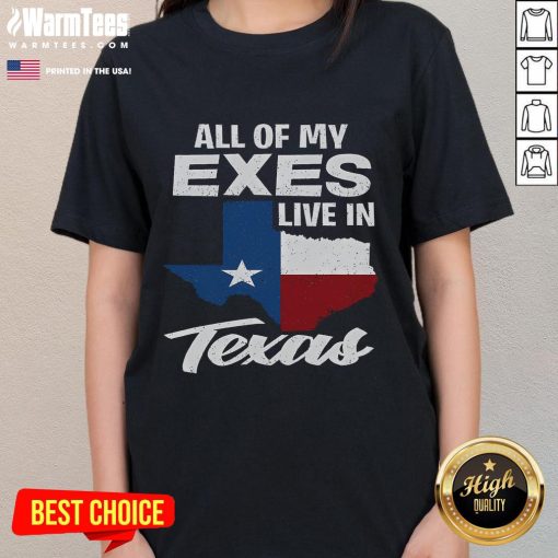 Alt Text: Funny 'All of My Exes Live in Texas' Texan ladies tee showcasing humor and Texas pride in casual fashion.