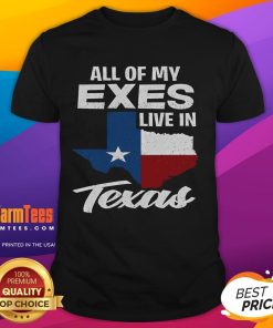 Funny 'All of My Exes Live in Texas' Texan T-Shirt featuring playful text design, perfect for proud Texans and humor lovers.